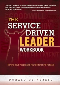 The Service Driven Leader Workbook - Clinebell, Donald