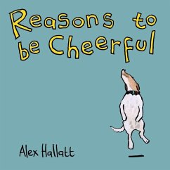 Reasons to be Cheerful - Hallatt, Alex