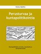 Perusturvaa ja kuntapolitikointia - Bild 1