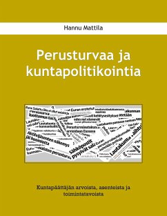 Perusturvaa ja kuntapolitikointia