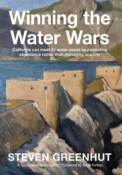 Winning the Water Wars - Greenhut, Steven