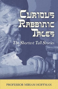 Curious Rabbinic Tales - Hoffman, Miriam