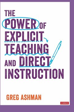 The Power of Explicit Teaching and Direct Instruction - Ashman, Greg