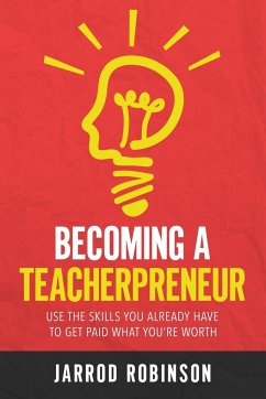 Becoming a Teacherpreneur - Robinson, Jarrod