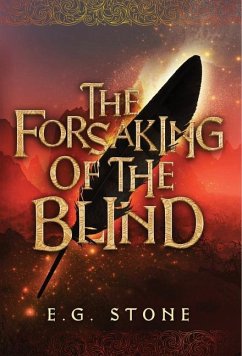 The Forsaking of the Blind - Stone, Evelyn Grimald