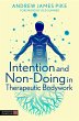 Intention and Non-Doing in Therapeutic... - Bild 1