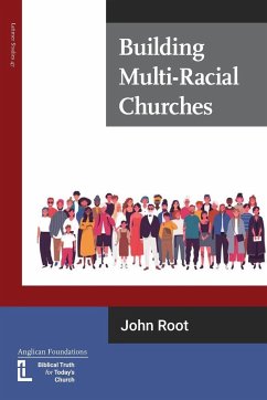 Building Multi-Racial Churches - Root, John