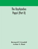 The Oxyrhynchus papyri (Part II)