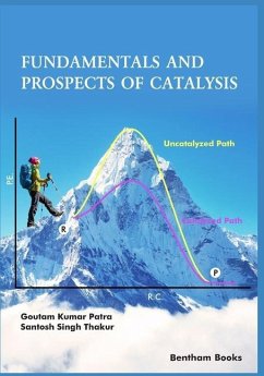 Fundamentals and Prospects of Catalysis - Kumar Patra, Goutam