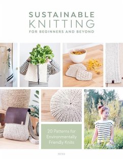 Sustainable Knitting for Beginners and Beyond - Epipa (Author)
