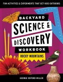 Backyard Science & Discovery Workbook: Rocky Mountains