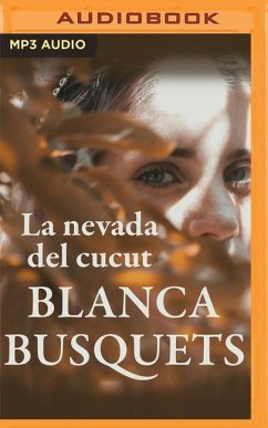 La Nevada del Cucut (Narración En Catalán) - Busquets, Blanca