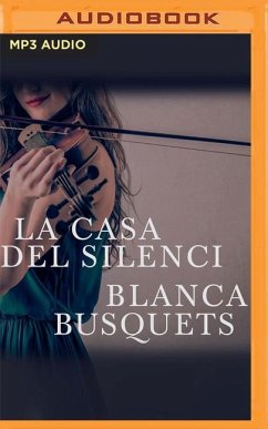 La Casa del Silenci (Narración En Catalán) - Busquets, Blanca