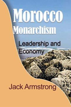 Morocco Monarchism - Armstrong, Jack