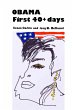 Obama First 40+ days - Bild 1