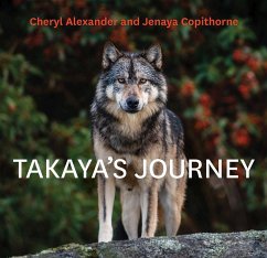 Takaya's Journey - Alexander, Cheryl; Copithorne, Jenaya