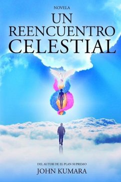 Un reencuentro celestial - Kumara, John