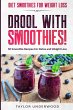 Diet Smoothies For Weight Loss: DROOL... - Bild 1