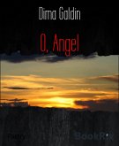O, Angel (eBook, ePUB)