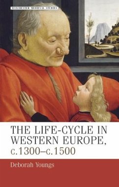 The life-cycle in Western Europe, c.1300-c.1500 (eBook, PDF) - Youngs, Deborah