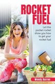 Rocket Fuel (eBook, ePUB)