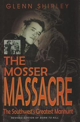 Mosser Massacre (eBook, ePUB) Mosser Massacre (eBook, ePUB)