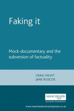 Faking it (eBook, PDF) - Hight, Craig; Roscoe, Jane