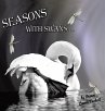 Seasons with Swans - Bild 1