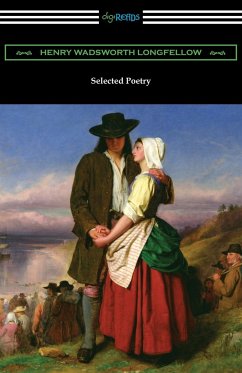 Selected Poetry - Longfellow, Henry Wadsworth