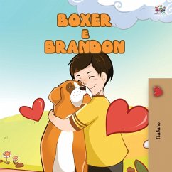 Boxer and Brandon (Italian Book for Kids) - Books, Kidkiddos; Nusinsky, Inna