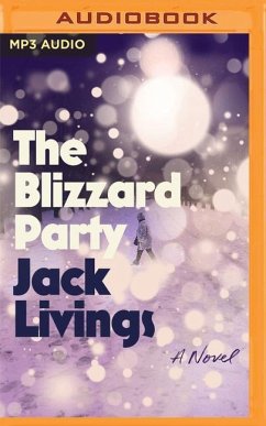 The Blizzard Party - Livings, Jack