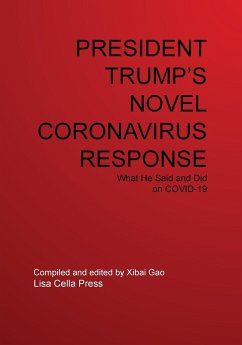 PRESIDENT TRUMP'S NOVEL CORONAVIRUS RESPONSE