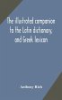 The illustrated companion to the Latin... - Bild 1