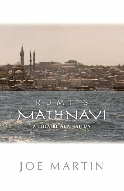 Rumi's Mathnavi - Martin, Joe