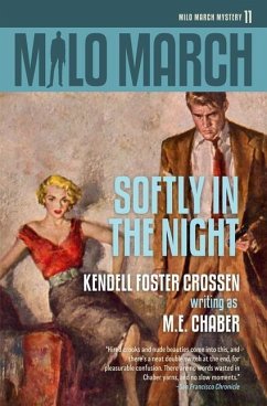 Milo March #11: Softly in the Night - Chaber, M. E.; Crossen, Kendell Foster