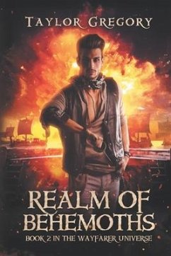 Realm of Behemoths: Book 2 in the Wayfarer Universe - Gregory, Taylor