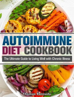 Autoimmune Diet Cookbook - Kennedy, Thomas