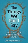 The Things We Don't Say