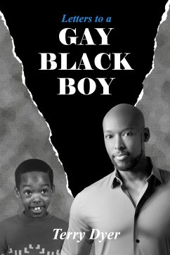 Letters to a GAY BLACK BOY - Dyer, Terry