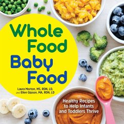 Whole Food Baby Food - Morton, Laura; Gipson, Ellen