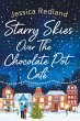 Starry Skies Over The Chocolate Pot... - Bild 1
