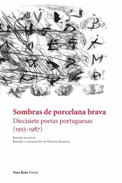 Sombras de porcelana brava - Amaral, Ana Luisa; Quintans, Maria