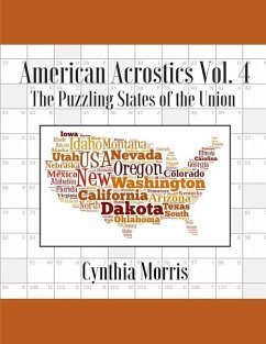 American Acrostics Volume 4: The Puzzling States of the Union - Morris, Cynthia