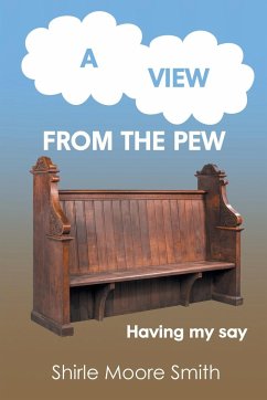 A View from the Pew - Smith, Shirle Moore