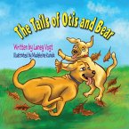 The Tails of Otis and Bear