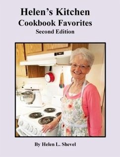 Helen's Kitchen Cookbook Favorites Second Edition - Shevel, Helen L