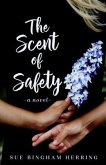The Scent of Safety (eBook, ePUB)