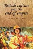 British culture and the end of empire (eBook, PDF)