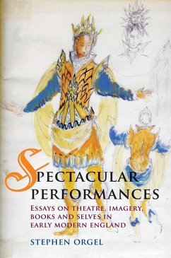 Spectacular Performances (eBook, PDF) - Orgel, Stephen