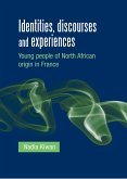 Identities, discourses and experiences (eBook, PDF)